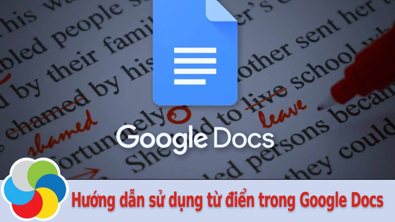 Hướng dẫn sử dụng từ điển trong Google Docs