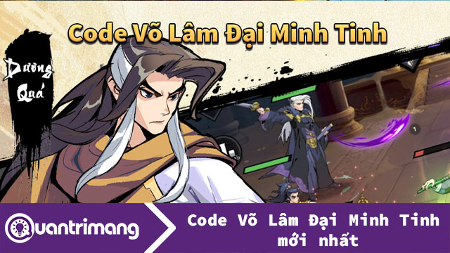 Code Võ Lâm Đại Minh Tinh mới nhất và cách đổi code