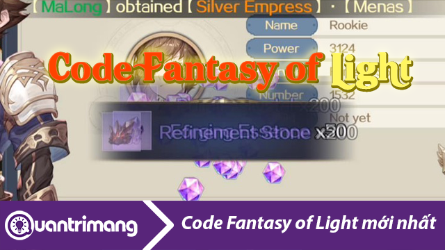 Code Fantasy of Light mới nhất và cách đổi code
