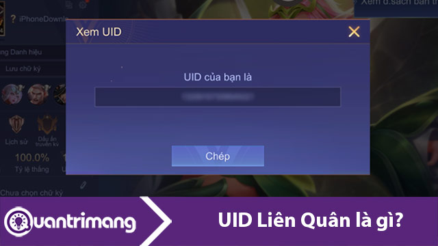 UID Liên Quân là gì, UID Liên Quân dùng để làm gì?
