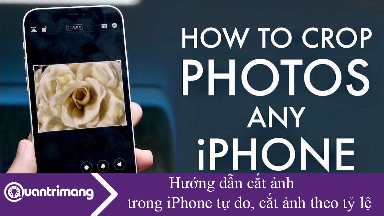 Hướng dẫn cắt ảnh trong iPhone tự do, cắt ảnh theo tỷ lệ