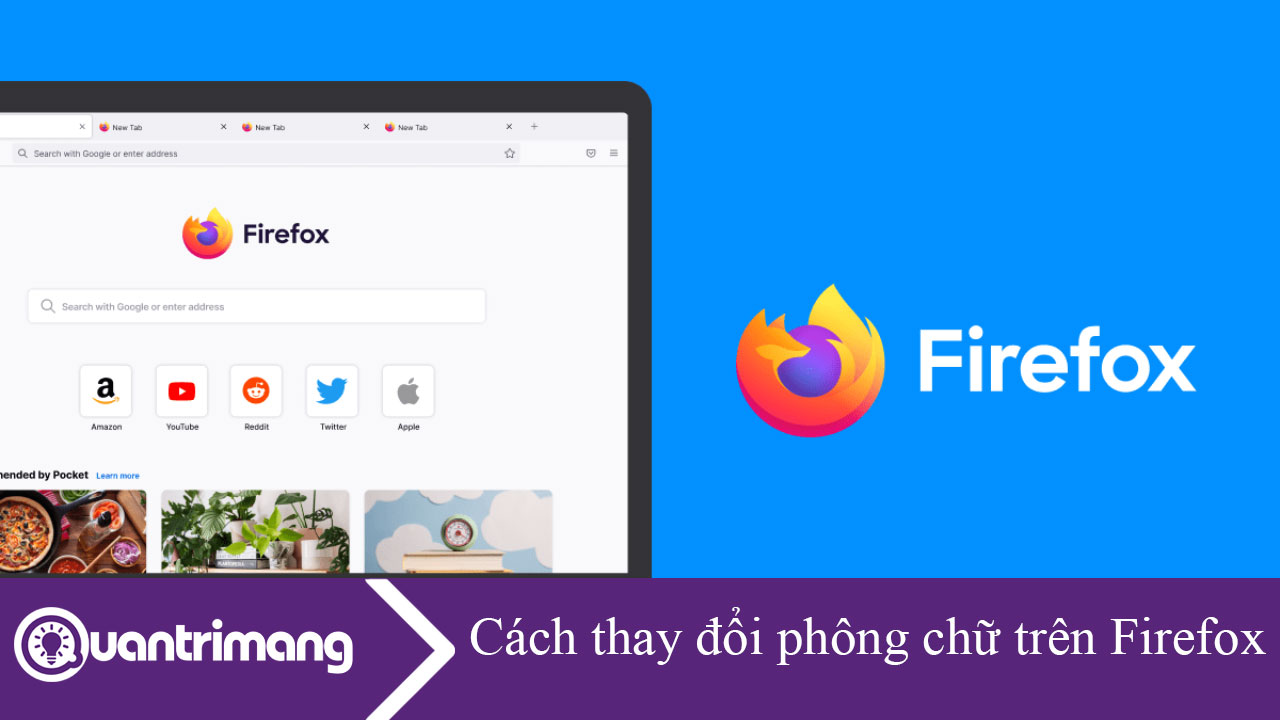 Cách thay đổi phông chữ trên Firefox