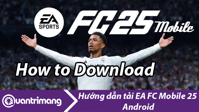 Tải FC 25 Mobile, tải FC Mobile Android mới nhất