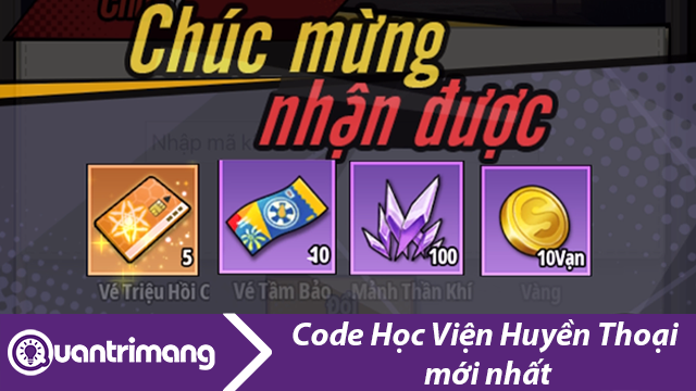 Code Học Viện Huyền Thoại mới nhất và cách đổi code lấy thưởng