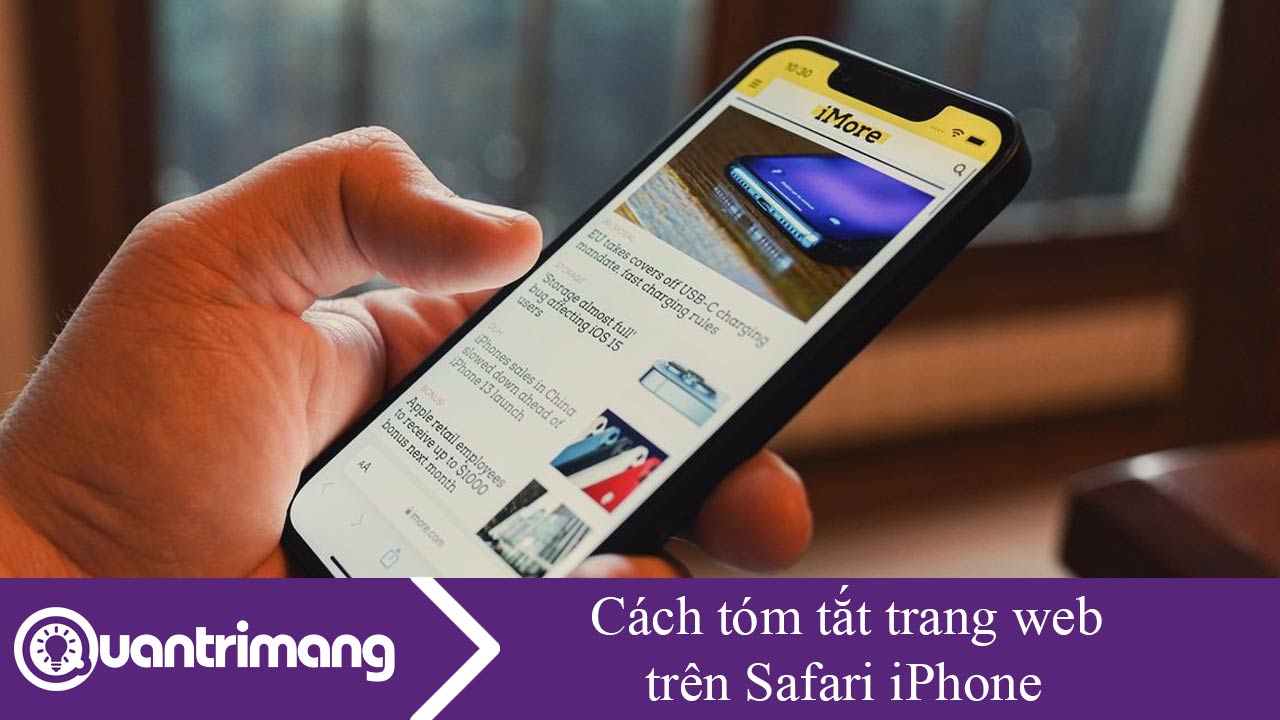 Cách tóm tắt trang web trên Safari iPhone