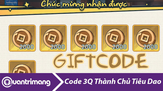 Code 3Q Thành Chủ Tiêu Dao mới nhất và cách đổi code