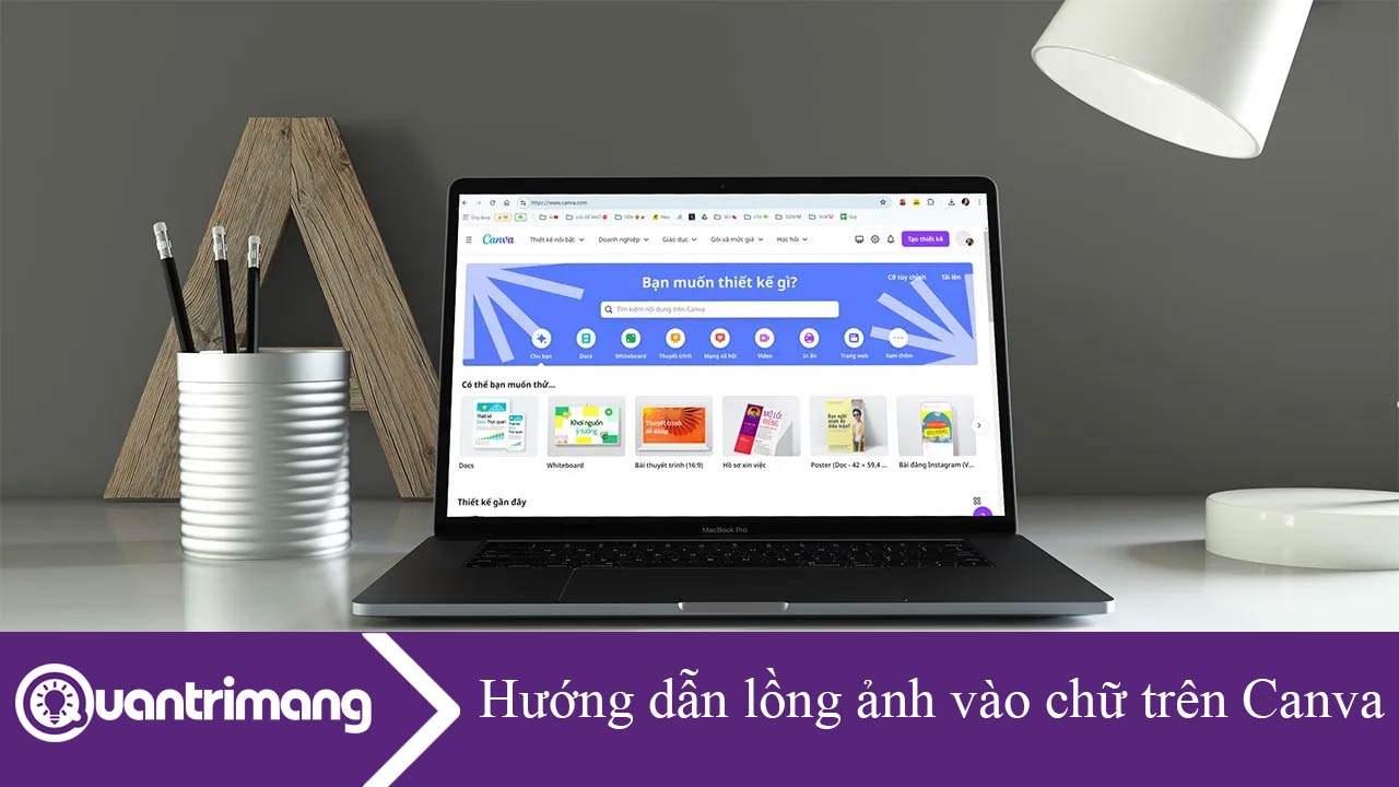 Hướng dẫn lồng ảnh vào chữ trên Canva