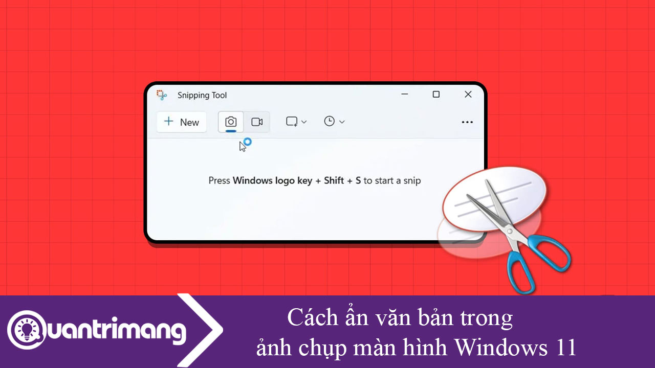 Cách ẩn văn bản trong ảnh chụp màn hình Windows 11