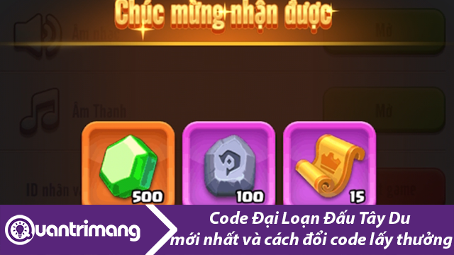Code Đại Loạn Đấu Tây Du mới nhất