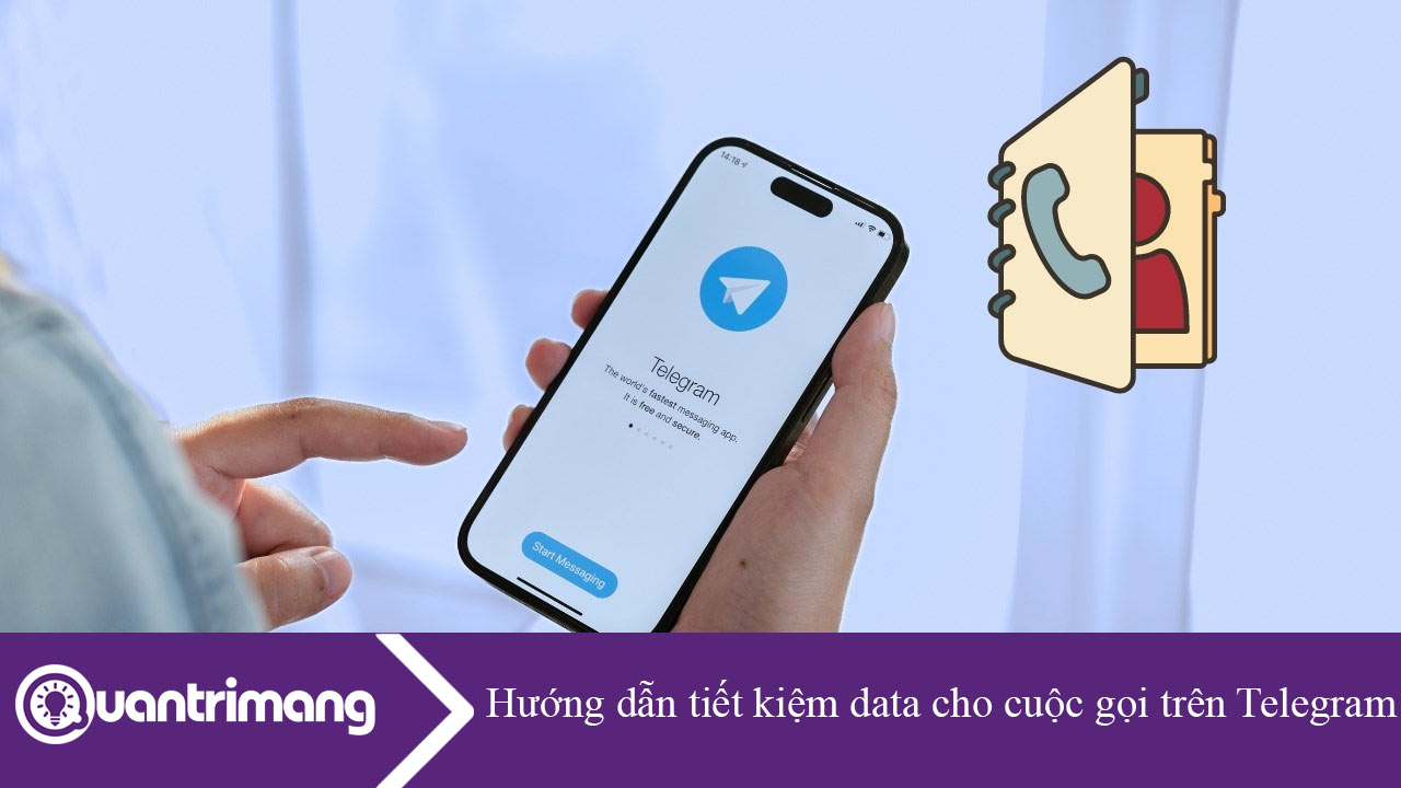 Hướng dẫn tiết kiệm data cho cuộc gọi trên Telegram