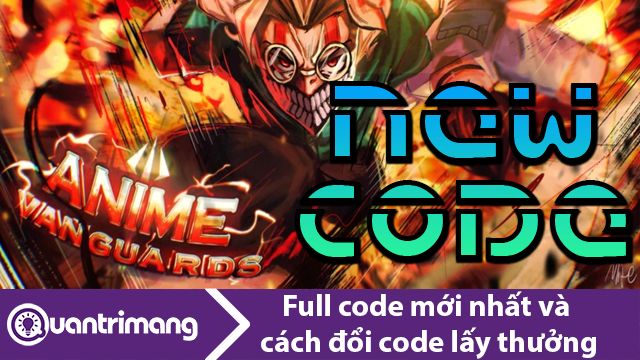 Code Anime Vanguard mới nhất và cách đổi code lấy thưởng