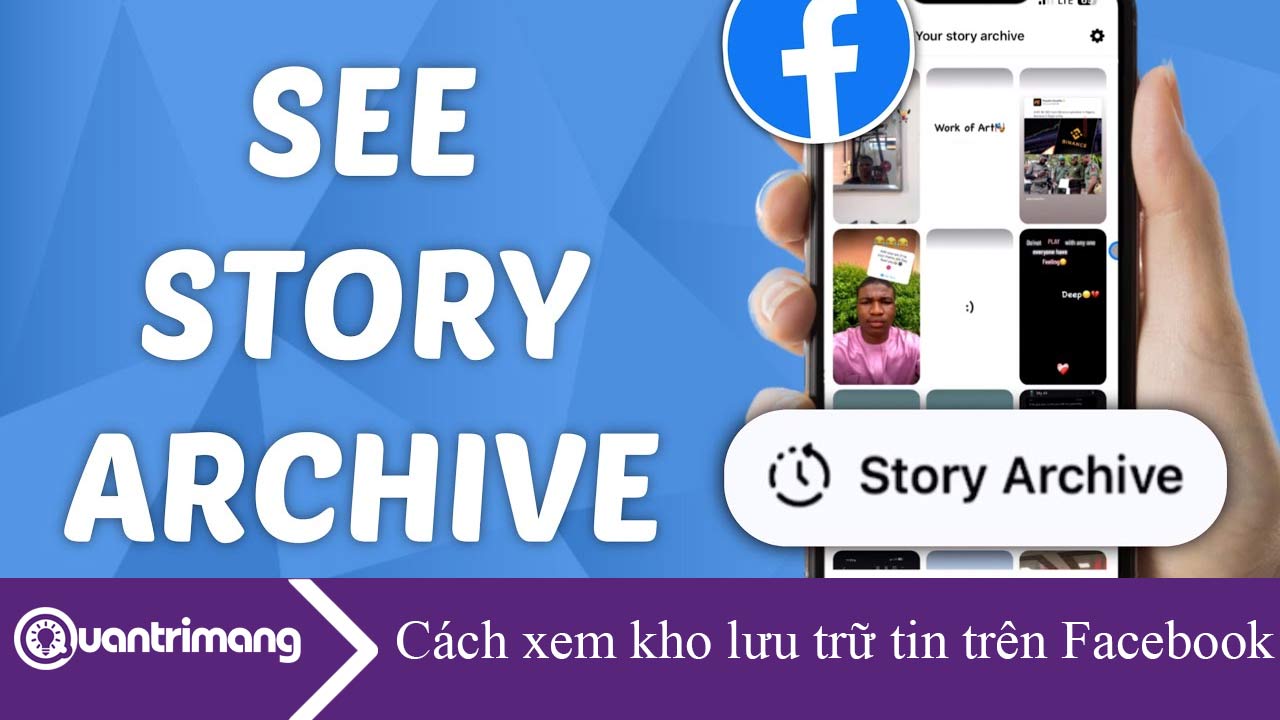 Cách xem kho lưu trữ tin trên Facebook điện thoại, máy tính