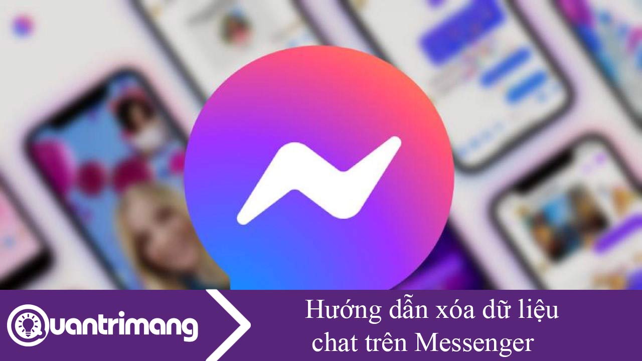 Hướng dẫn xóa dữ liệu chat trên Messenger