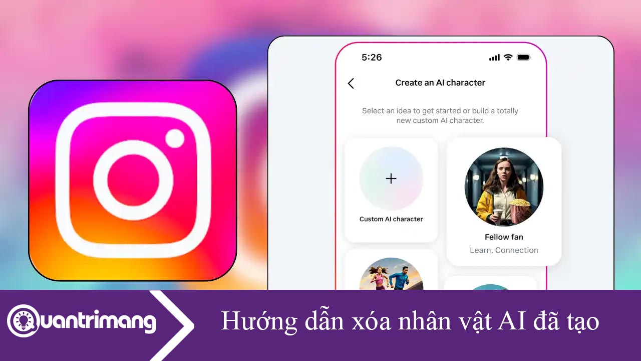 Hướng dẫn xóa nhân vật AI đã tạo trên Instagram