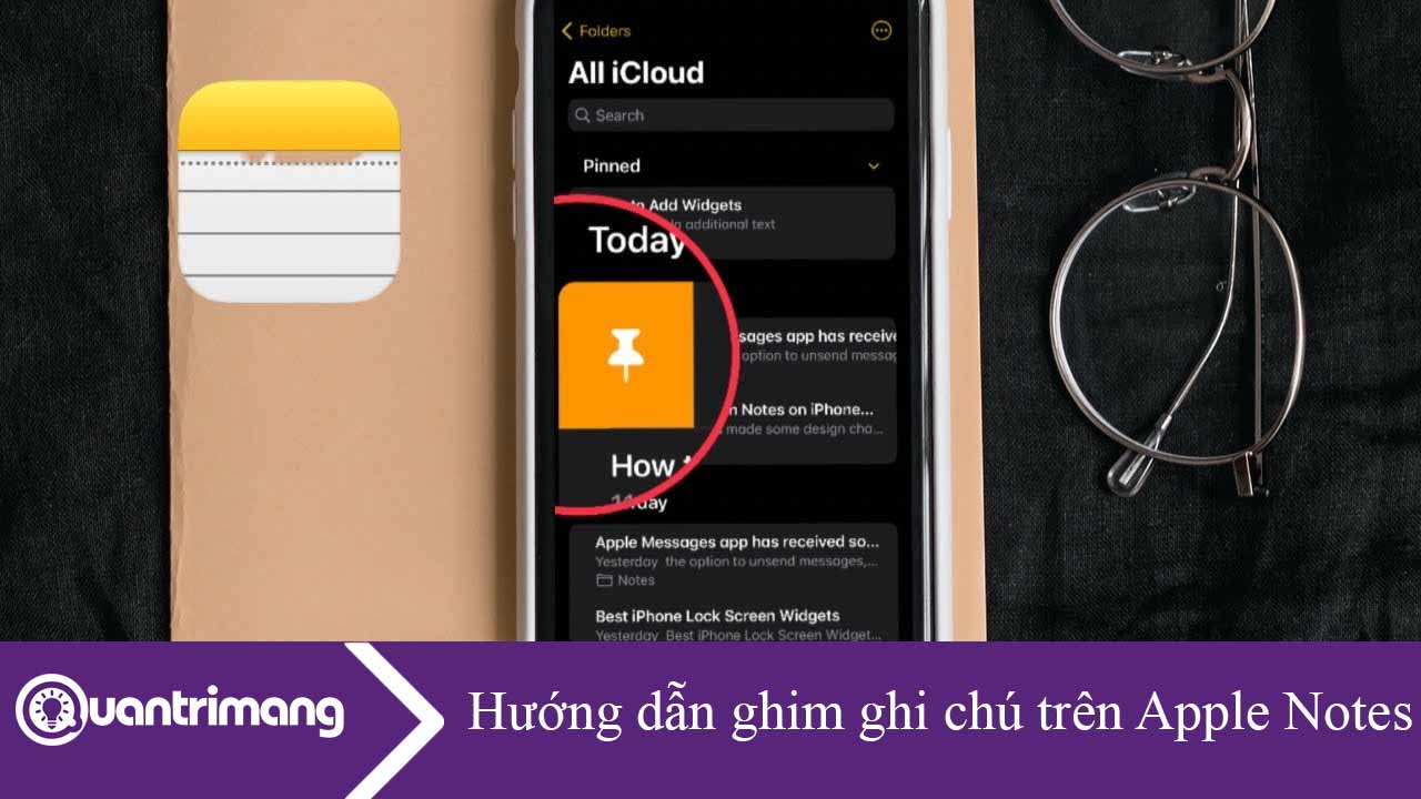 Hướng dẫn ghim ghi chú trên Apple Notes