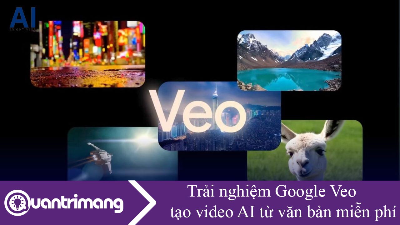 Trải nghiệm Google Veo tạo video AI từ văn bản hoàn toàn miễn phí