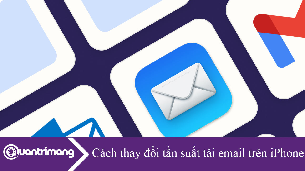 Cách thay đổi tần suất tải email trên iPhone