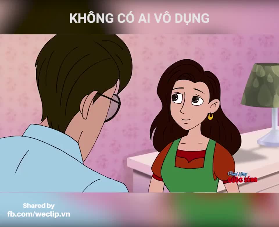 Không có ai vô dụng 