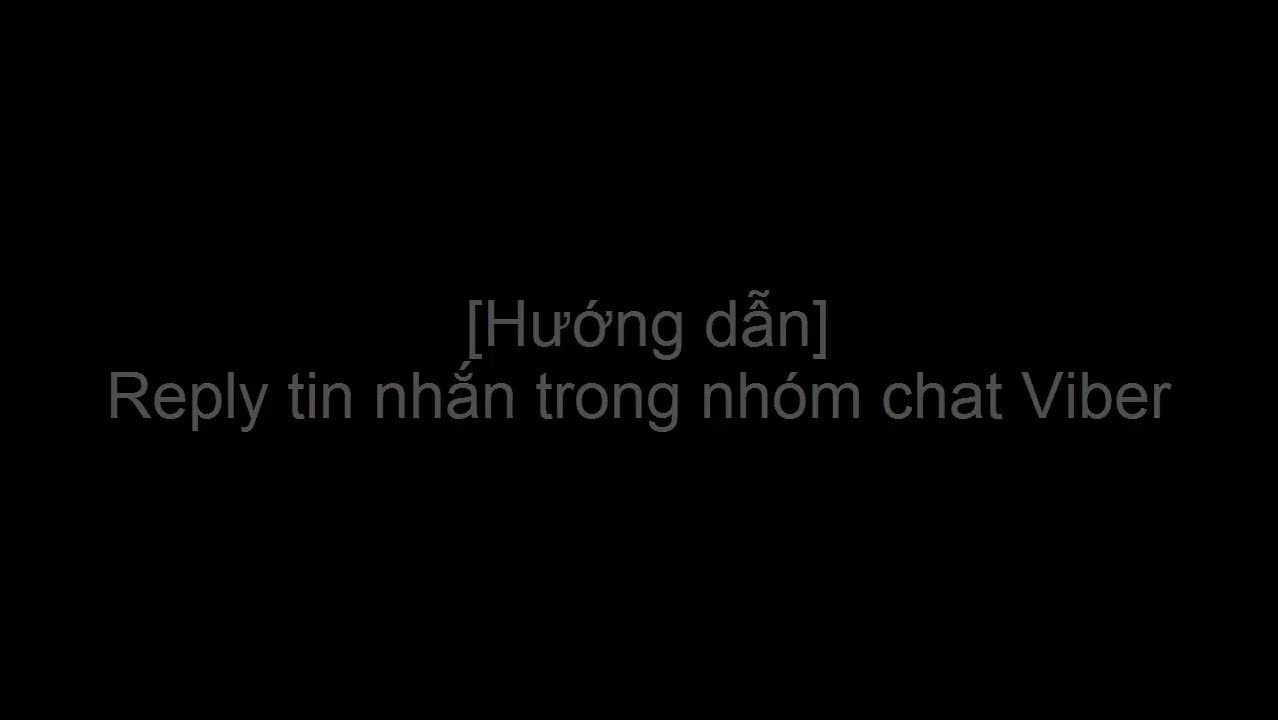 Cách Reply tin nhắn trong nhóm chat Viber 