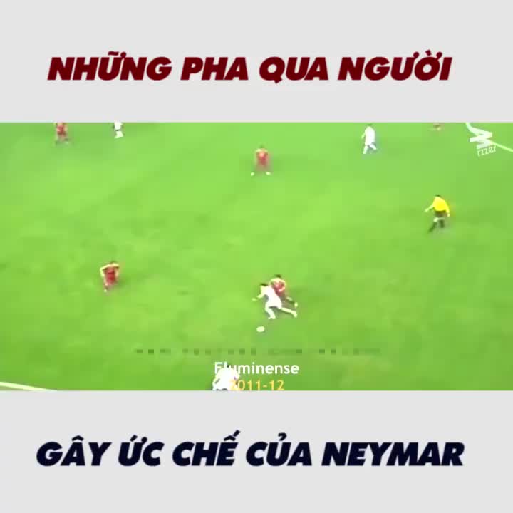 Những pha qua người ức chế của Neymar