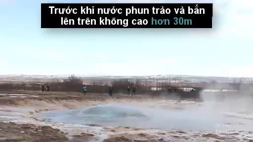 Ngoạn mục mạch nước nóng phun trào cao 30m