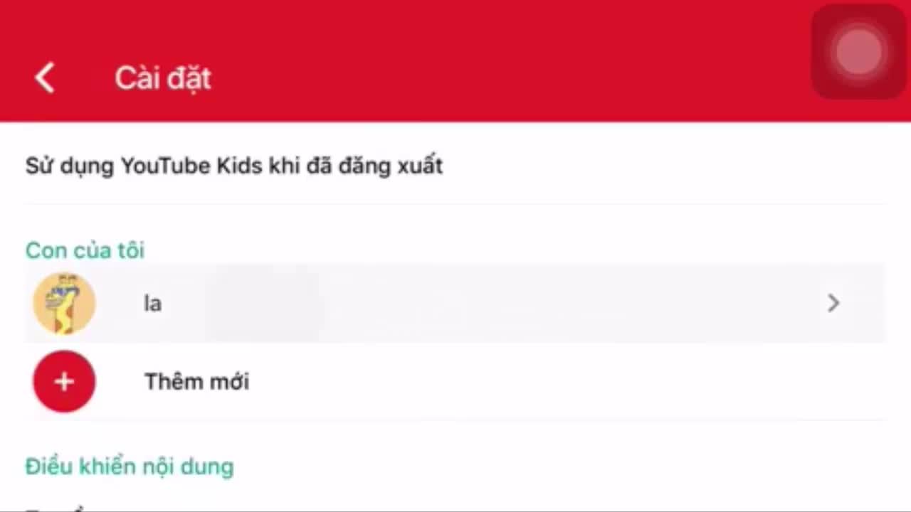 Hướng dẫn thiết lập kênh xem Youtube Kids