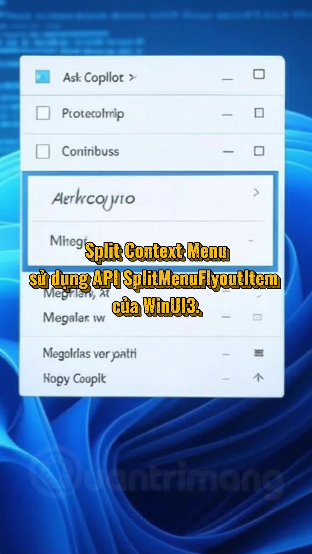 Microsoft xác nhận lỗi giao diện menu chuột phải trên Windows 11 và công bố bản nâng cấp “Split Context Menu”