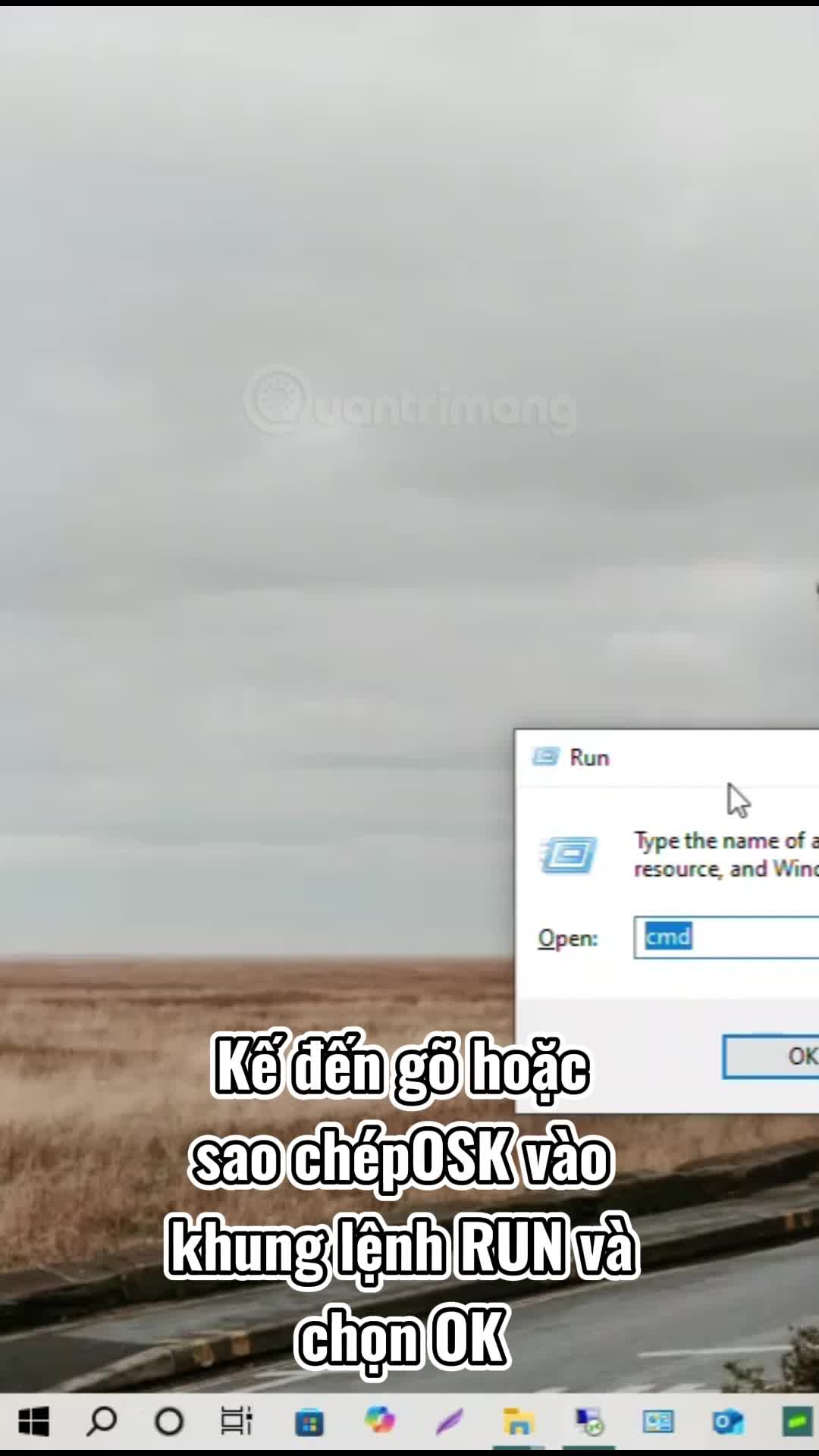 Mở bàn phím ảo qua cửa sổ RUN