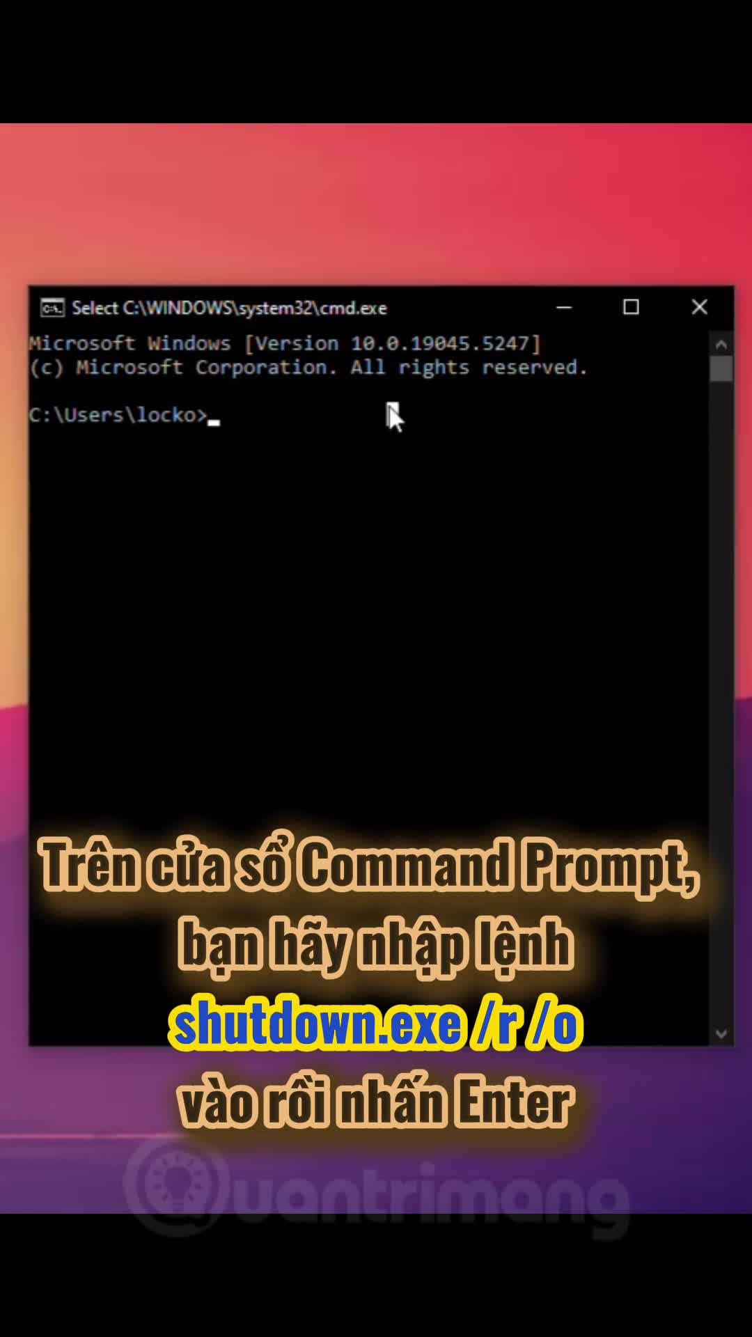 Hướng dẫn mở Advanced Startup Options bằng Command Prompt