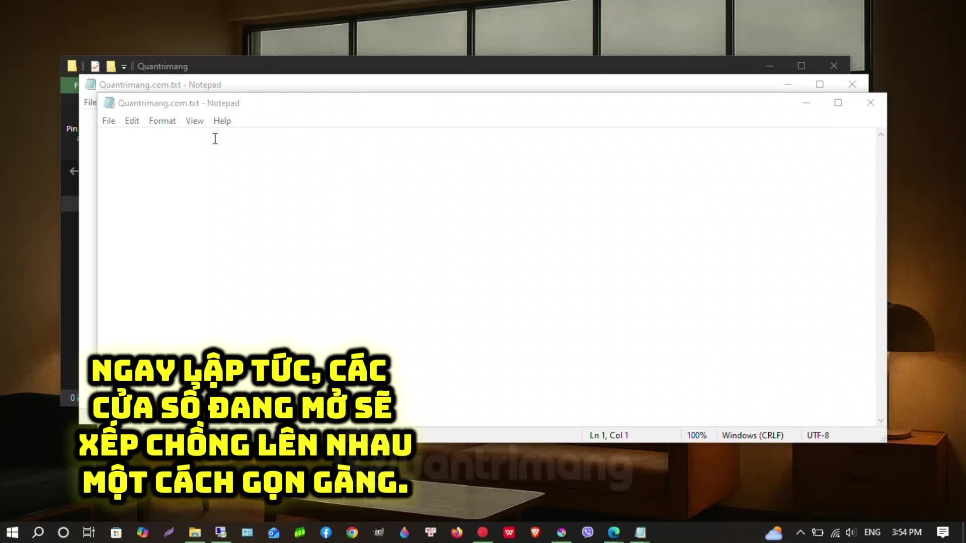 Hướng dẫn xếp chồng các cửa sổ đang mở trong Windows 10