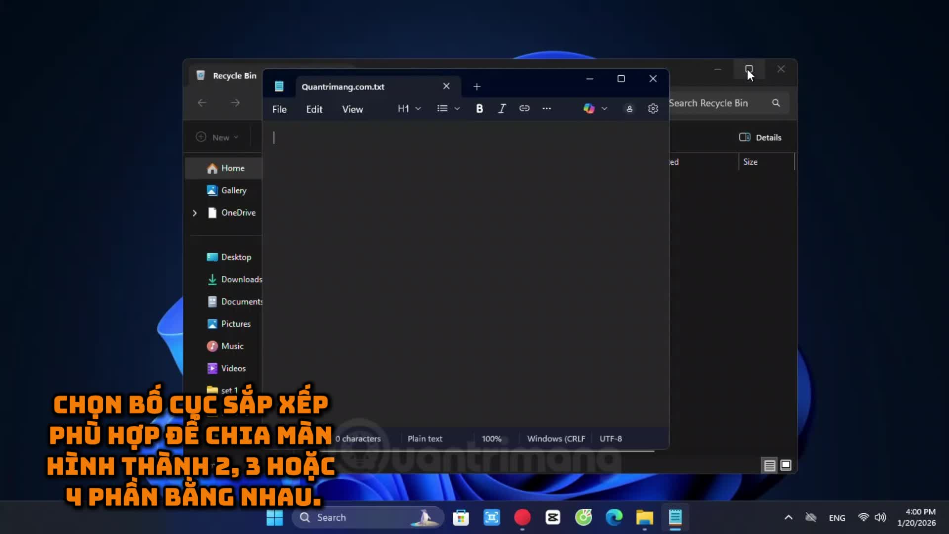 Xếp chồng cửa sổ trong Windows 11 với tính năng Snap Layout