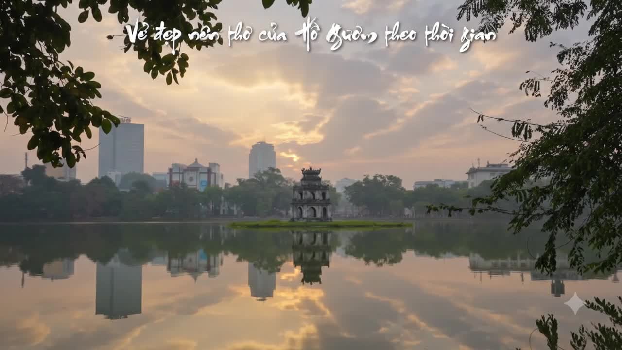 Video về Hồ Gươm thay đổi trong ngày