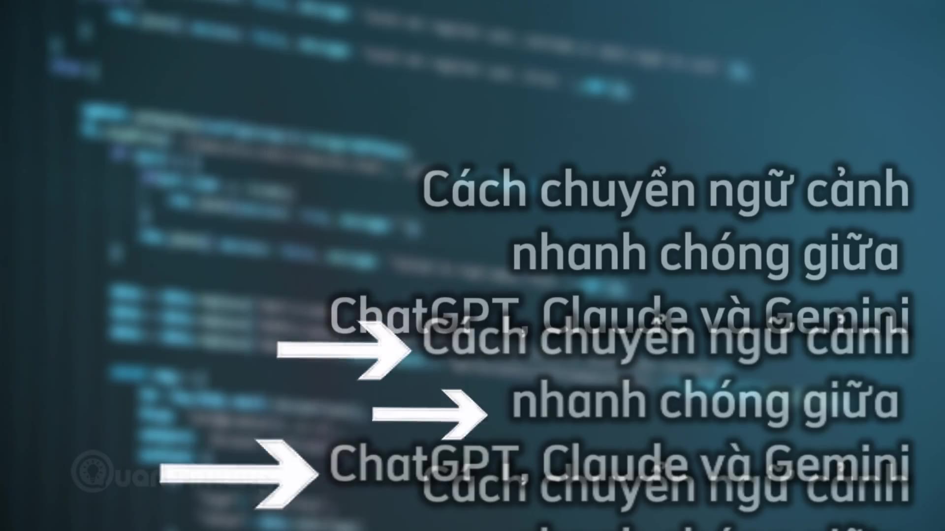 Cách chuyển ngữ cảnh nhanh chóng giữa ChatGPT, Claude và Gemini
