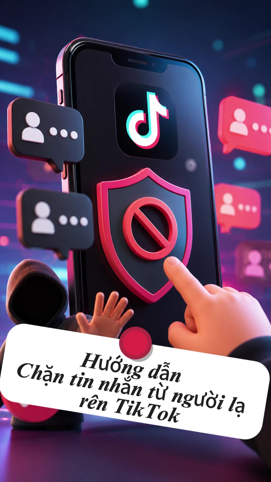 Hướng dẫn chặn tin nhắn từ người lạ trên TikTok